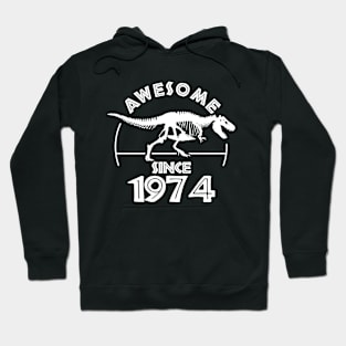 Awesome Since 1974 Hoodie